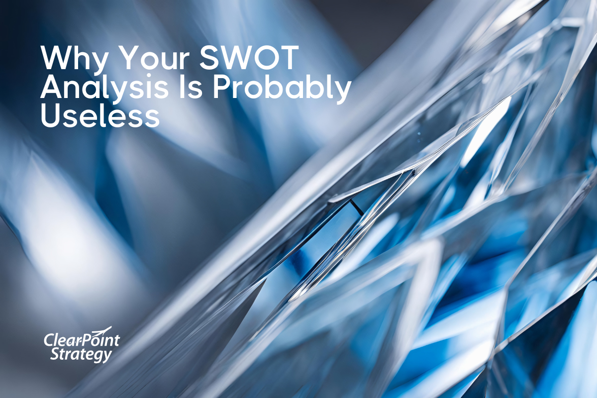 Why Your SWOT Analysis Is Probably Useless—Without Technology 