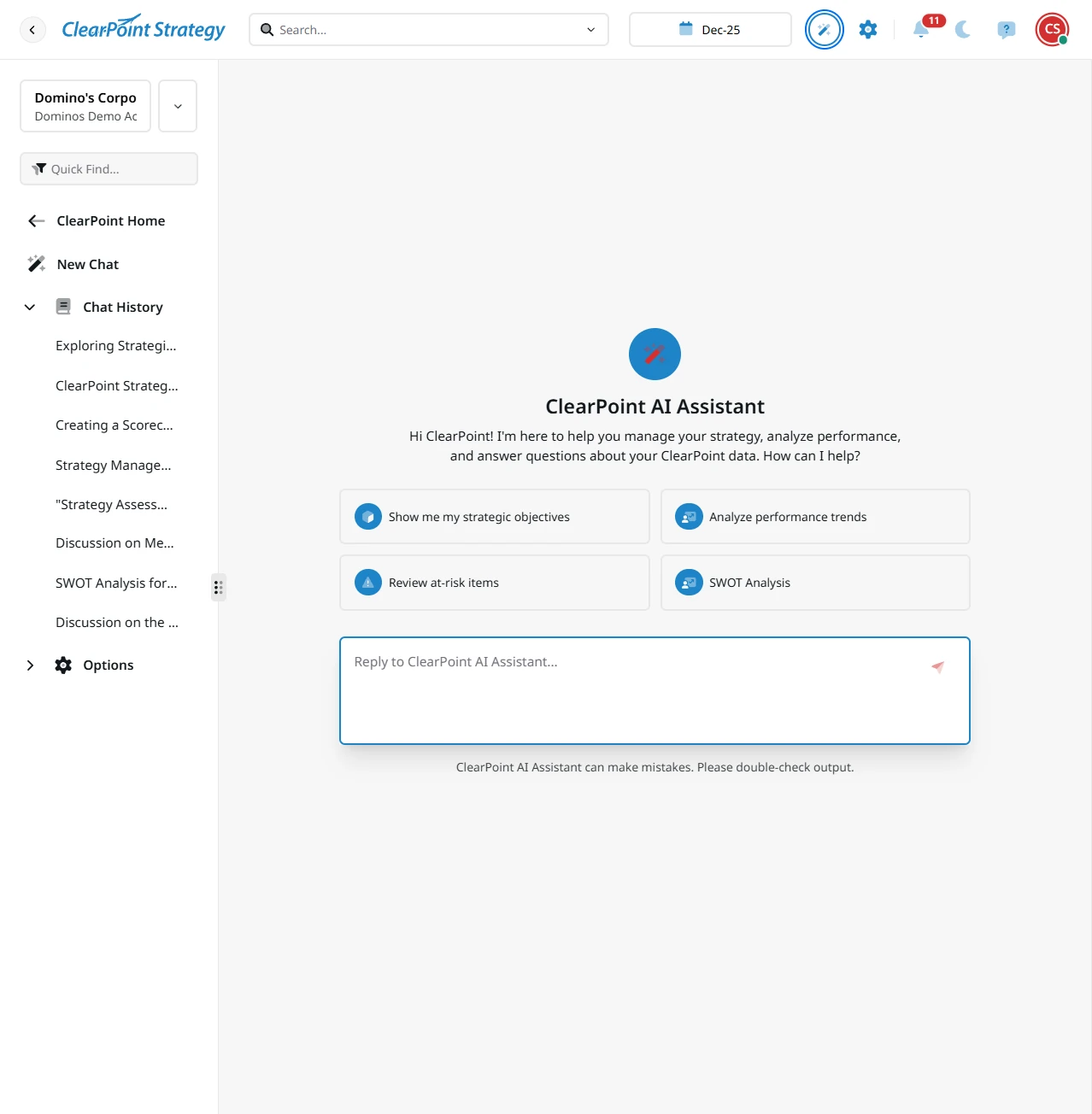 The initial interface of the ClearPoint AI Assistant showing its welcome message and suggested prompts like 'Show me my strategic objectives,' 'Analyze performance trends,' and 'Review at-risk items,' highlighting the start of an AI-powered interaction.