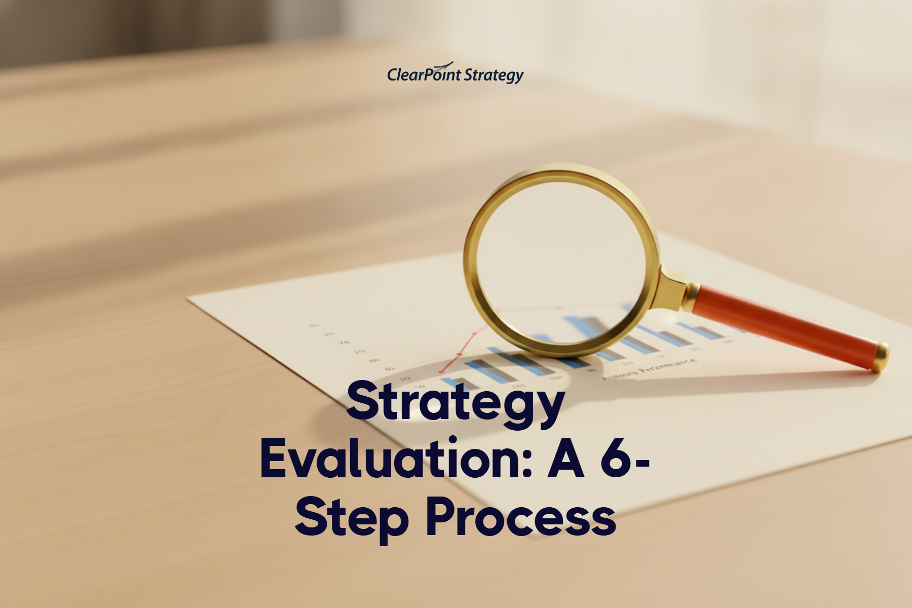 Magnifying glass inspecting a printed performance bar chart, representing strategy evaluation