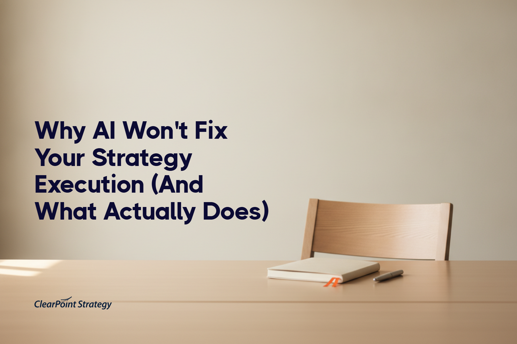 Why AI Won't Fix Your Strategy Execution (And What Actually Does)