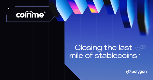 Coinme Closes “Last Mile” of Stablecoins with On- and Off-Ramps