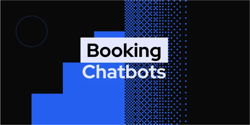 'Booking Chatbots' sur un fond bleu et noir.