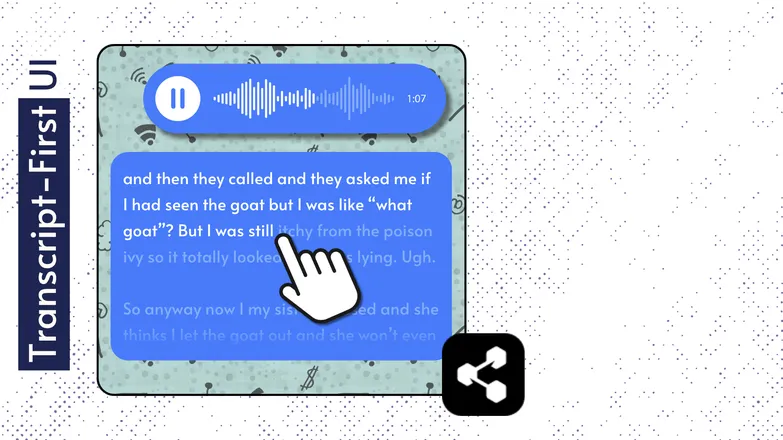 Diagram of a user scrubbing through a voice note transcript.