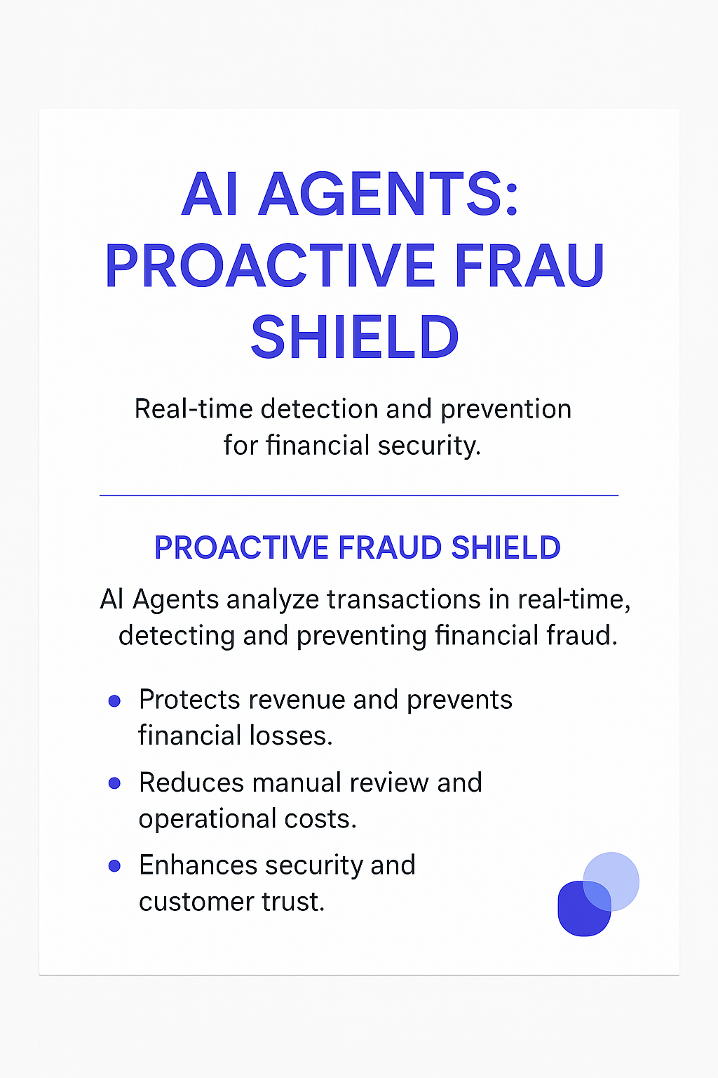 AI AGENTS PROACTIVE FRAUD SHIELD infographic showing real-time fraud detection benefits - protects revenue prevents financial losses reduces manual review costs enhances security customer trust