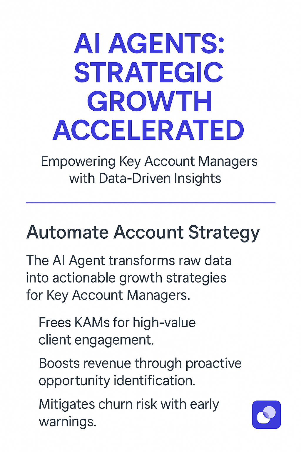 AI Agents Strategic Growth Accelerated infographic - empowering key account managers with data-driven insights to increase revenue from existing customers