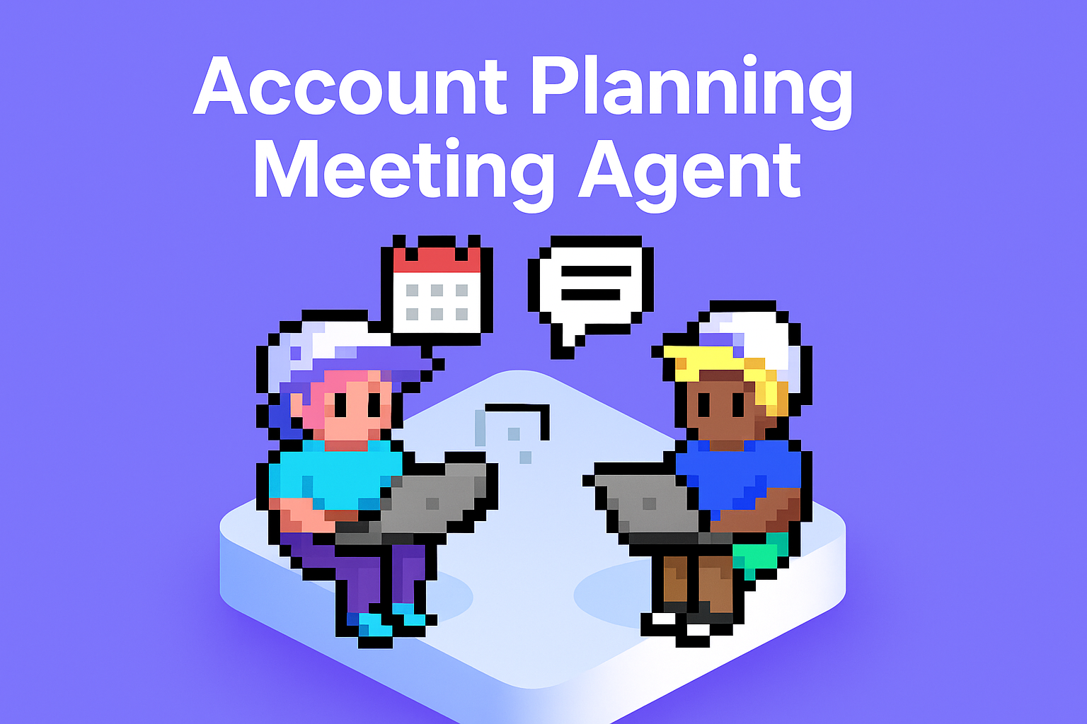 Account Planning Meeting Agent - Two professionals using laptops for strategic account planning with calendar and communication icons, helping define customer account plans