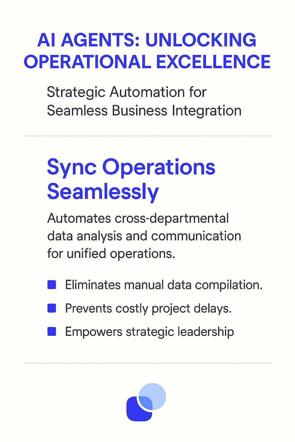 AI Agents Unlocking Operational Excellence infographic - strategic automation for seamless business integration and cross departmental collaboration with sync operations benefits