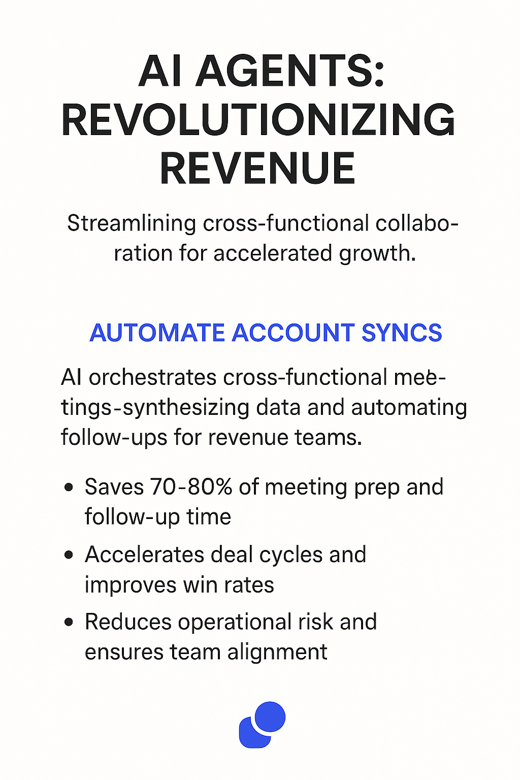 AI Agents: Revolutionizing Revenue infographic showing automated account syncs streamlining cross-functional collaboration for accelerated growth with 70-80% time savings