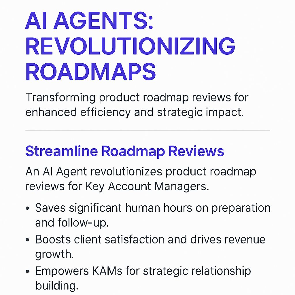 AI AGENTS: REVOLUTIONIZING ROADMAPS infographic - transforming product roadmap reviews for enhanced efficiency and strategic impact with roadmapping software