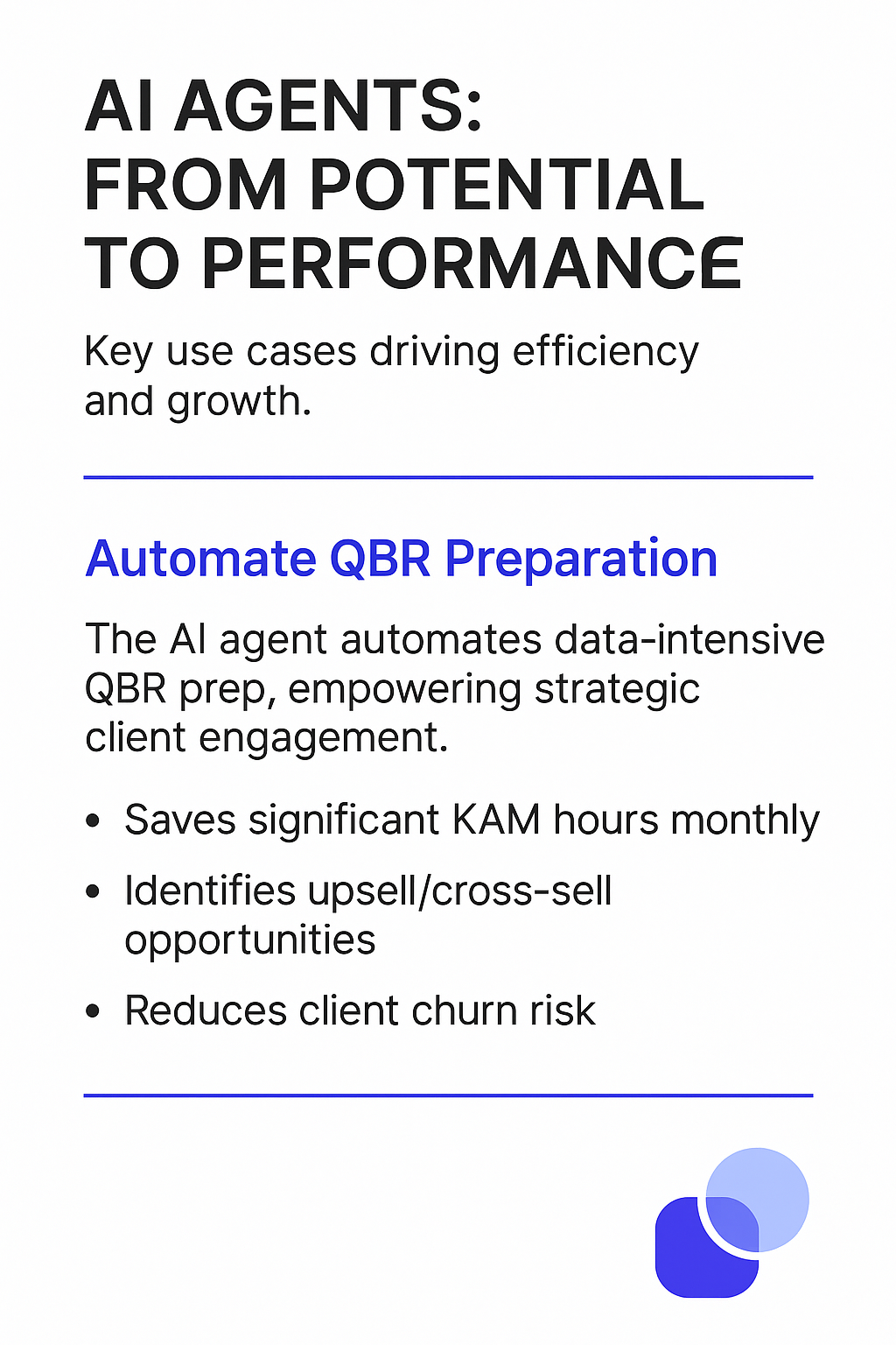 AI Agents From Potential to Performance infographic showing Automate QBR Preparation benefits - saves KAM hours monthly, identifies upsell opportunities, reduces client churn risk for key account managers using AI agents for business