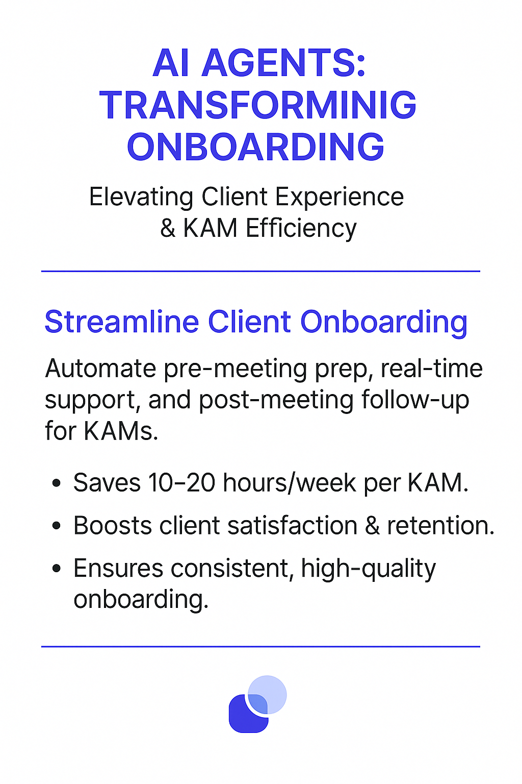 AI Agents Transforming Onboarding infographic - streamline client onboarding automation for key account managers saving 10-20 hours per week and boosting client satisfaction