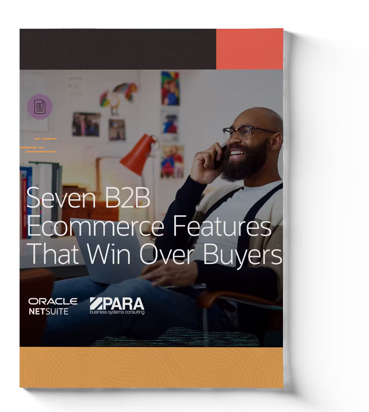 Cover graphic with text “Seven B2B Ecommerce Features That Win Over Buyers” and person on a phone with a laptop
