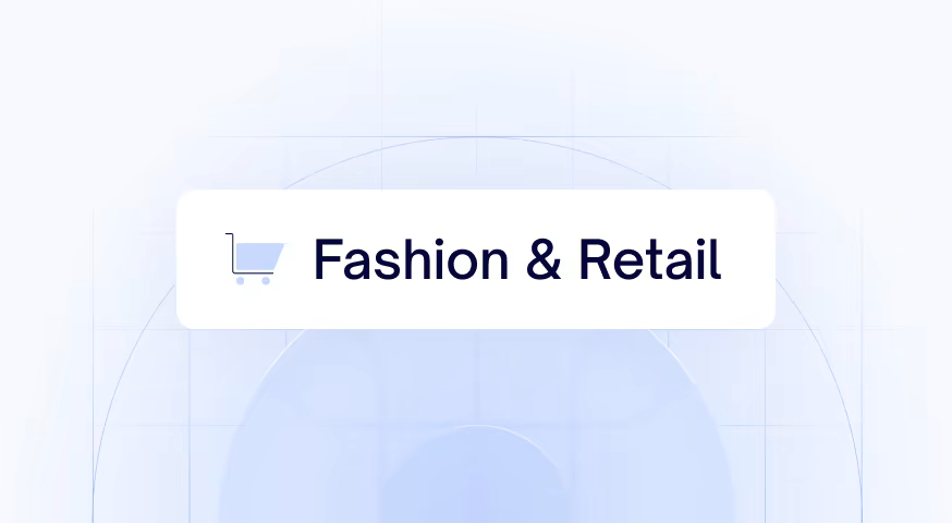 Fashion and Retail