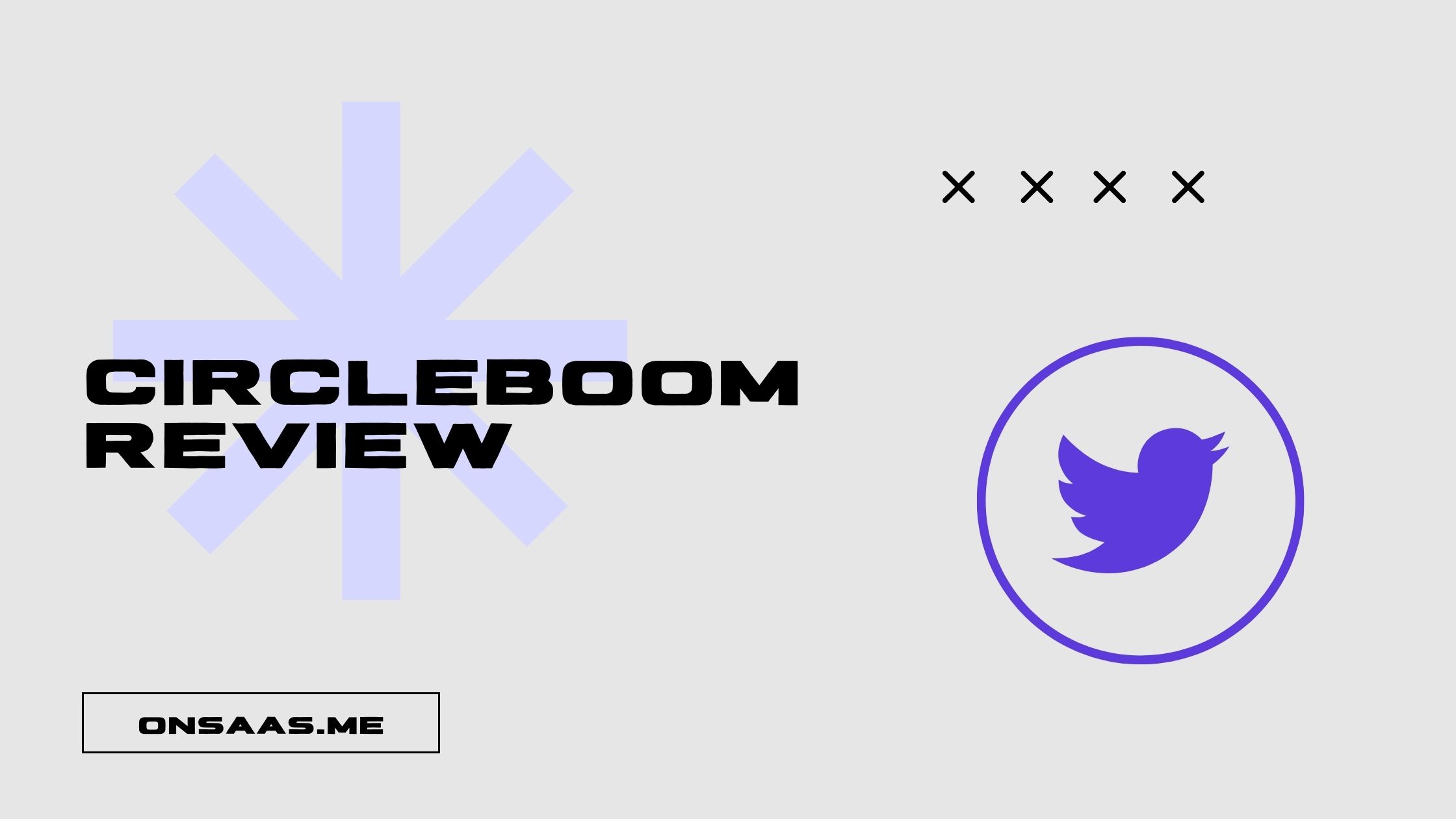 Circleboom Review: Is It the Best X (Twitter) Management Tool?, image size:2240x1260