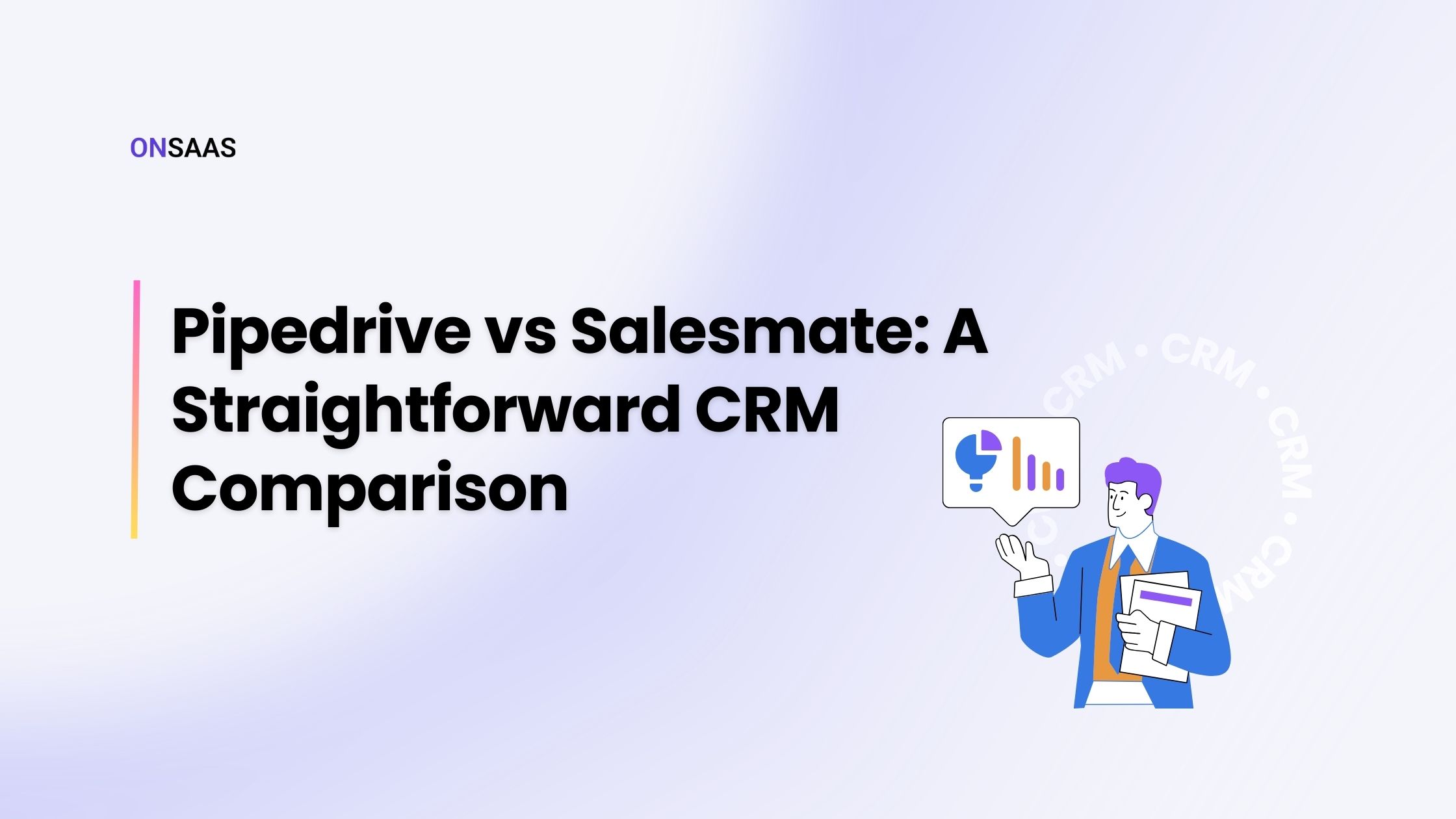 Pipedrive Vs Salesmate: Ultimate CRM Showdown for 2025