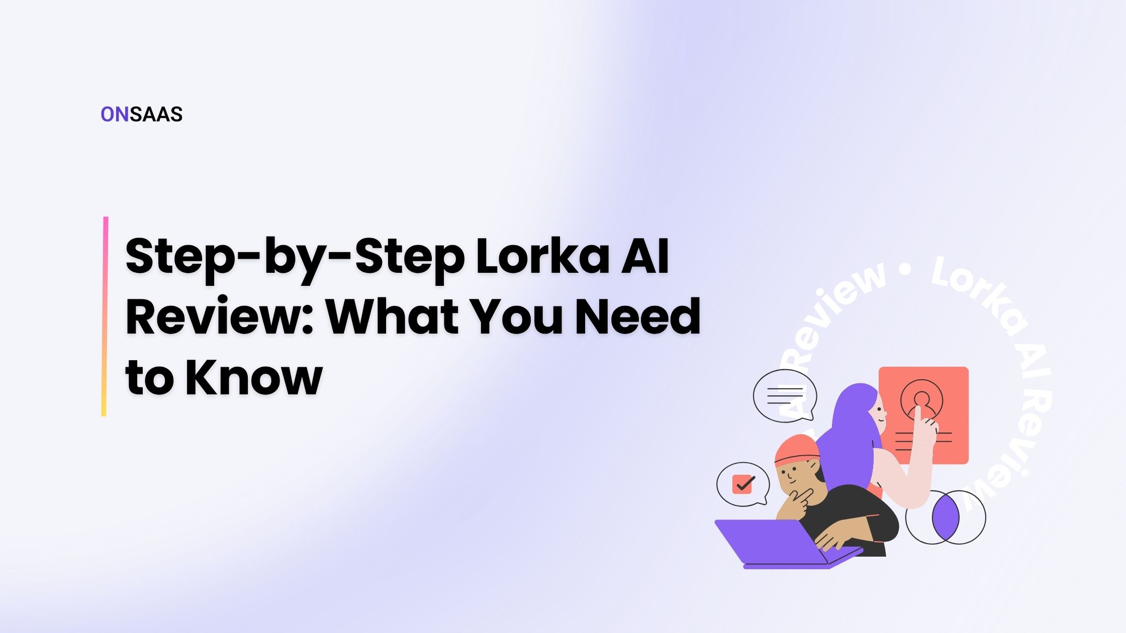 Lorka Ai Review: Unveiling Powerful Features & Benefits