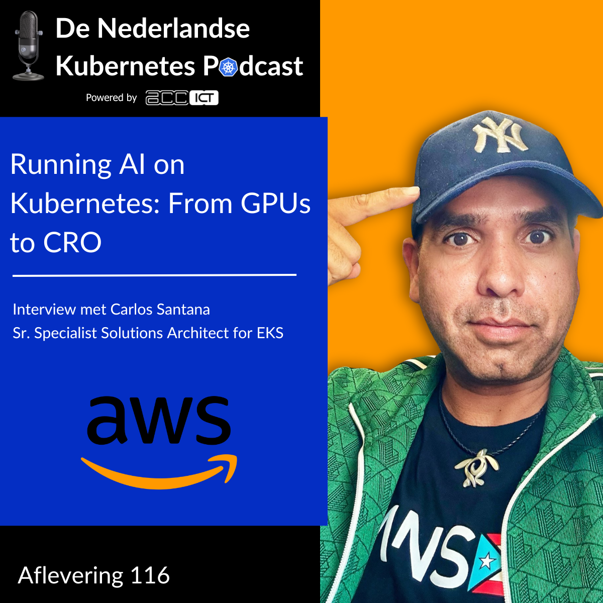 Aflevering 116: Running AI on Kubernetes: From GPUs to CRO