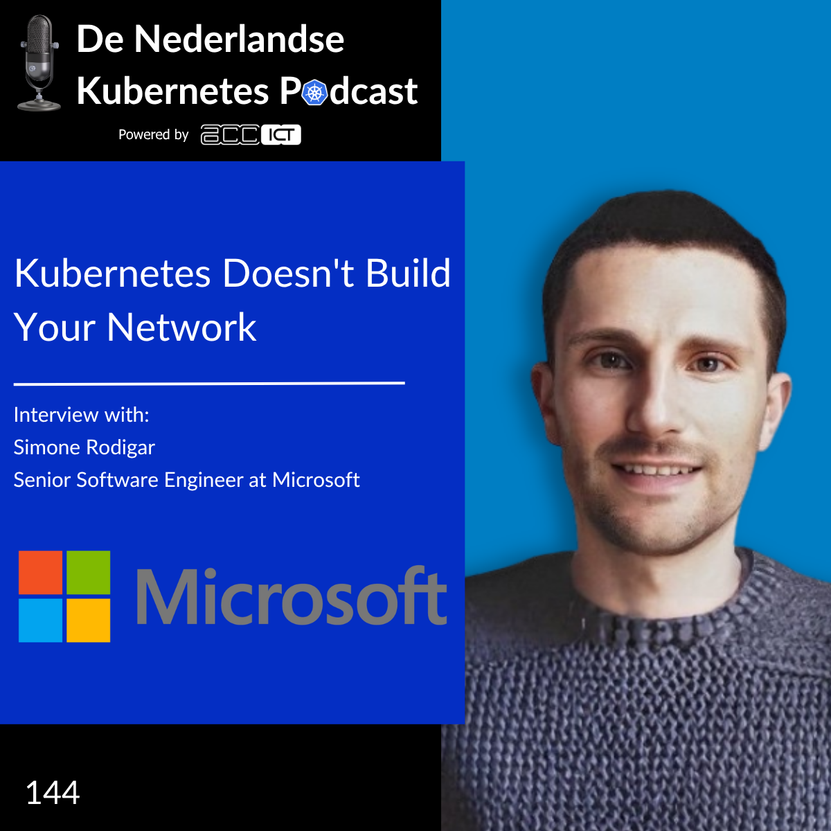 Aflevering 144: Kubernetes Doesn't Build Your Network