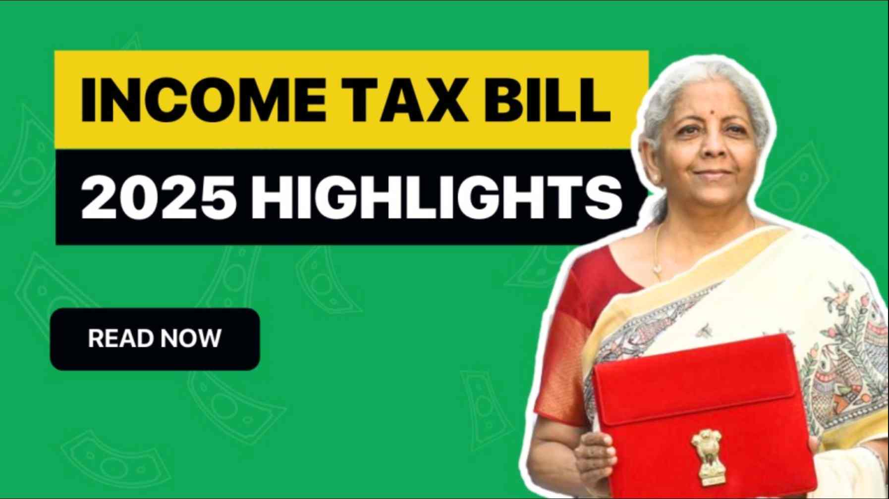 Highlights of the  Income Tax Bill 2025