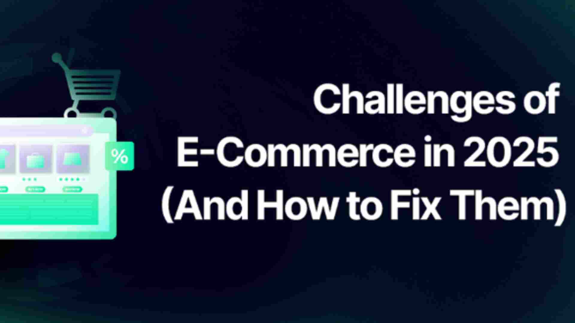 E-commerce Leadership Challenges: Tackling Ineffective Management in 2025