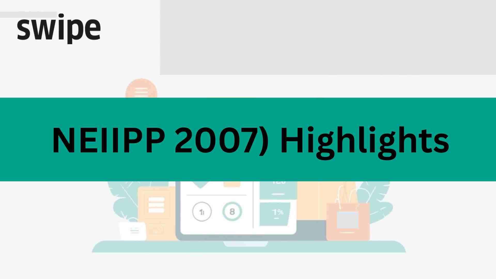NEIIPP 2007: Highlights of North East Industrial Policy