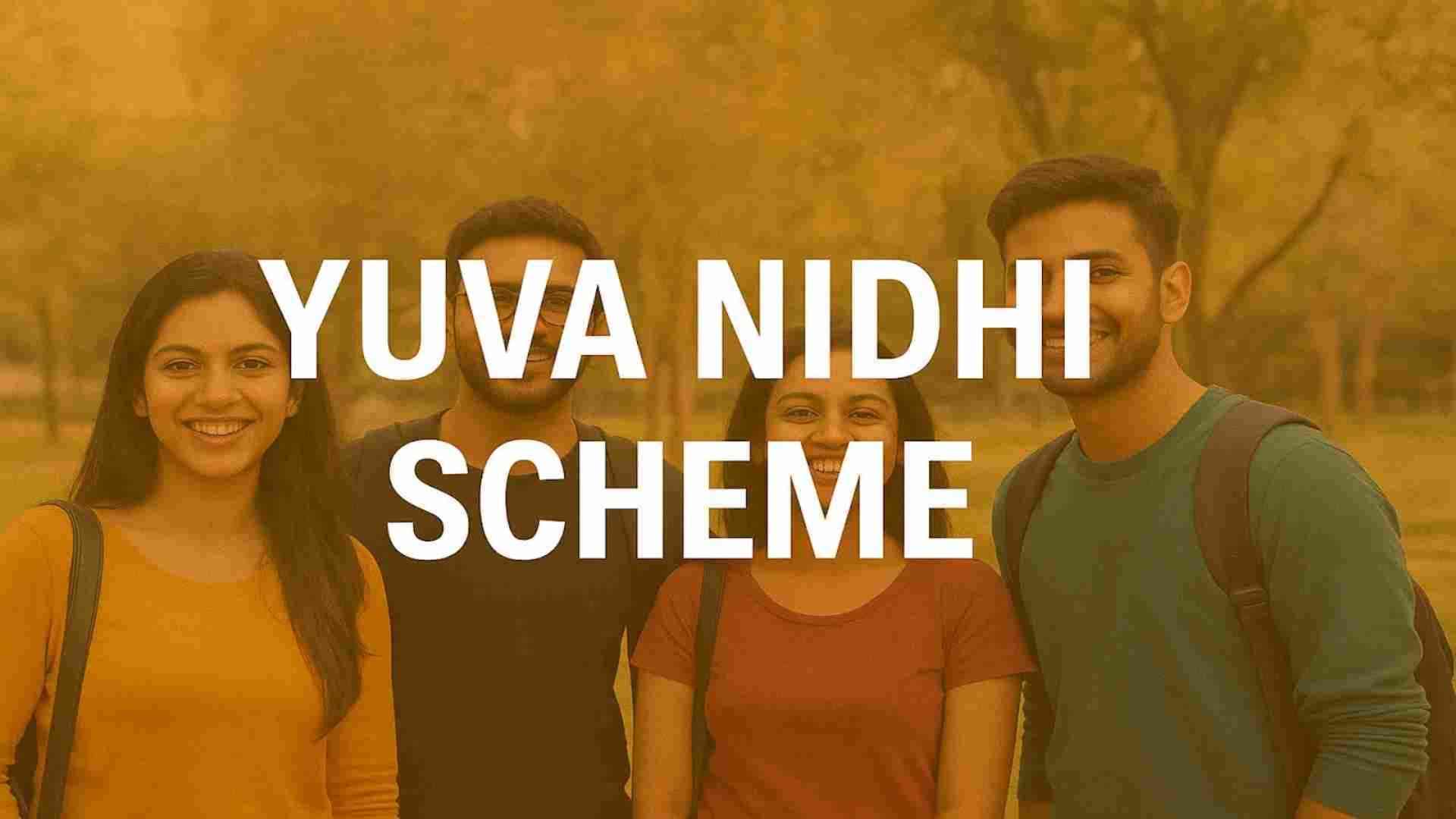 Yuva Nidhi Scheme: Empowering Young Entrepreneurs