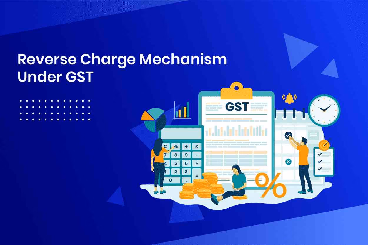 List of RCM Under GST You Should Know 