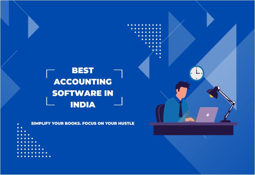 Best Accounting Software in India for Small Business Owners