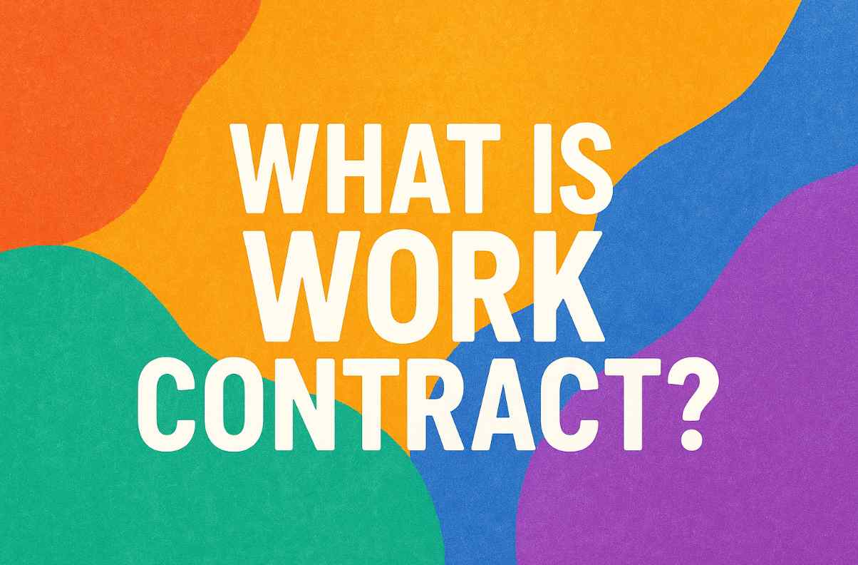 What Is Work Contract