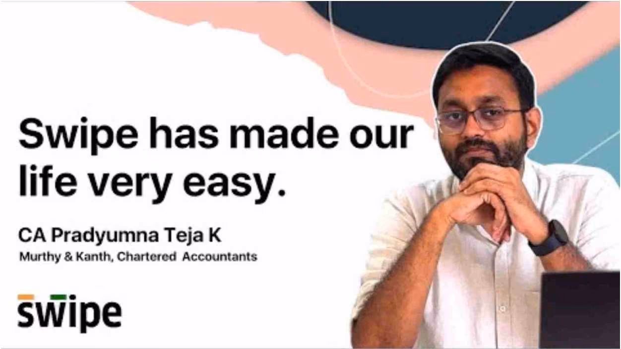 How Swipe helped Murthy & Kanth modernise their CA practice