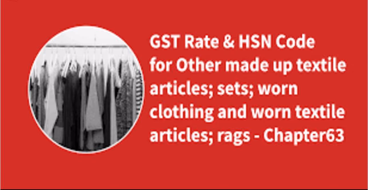 Cleaning Cloths: 6304 HSN Code GST Rate Guide