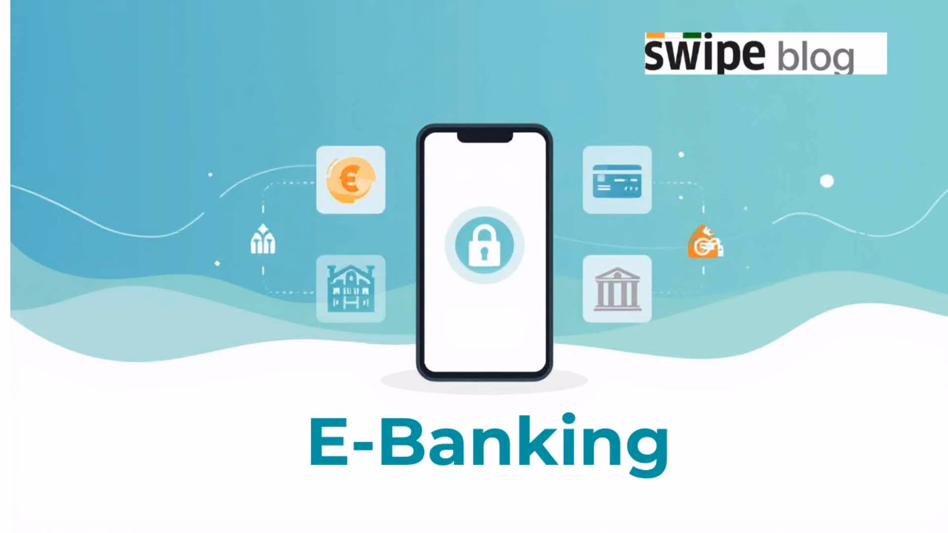 E-banking Meaning - Definition, Features and Benefits Explained