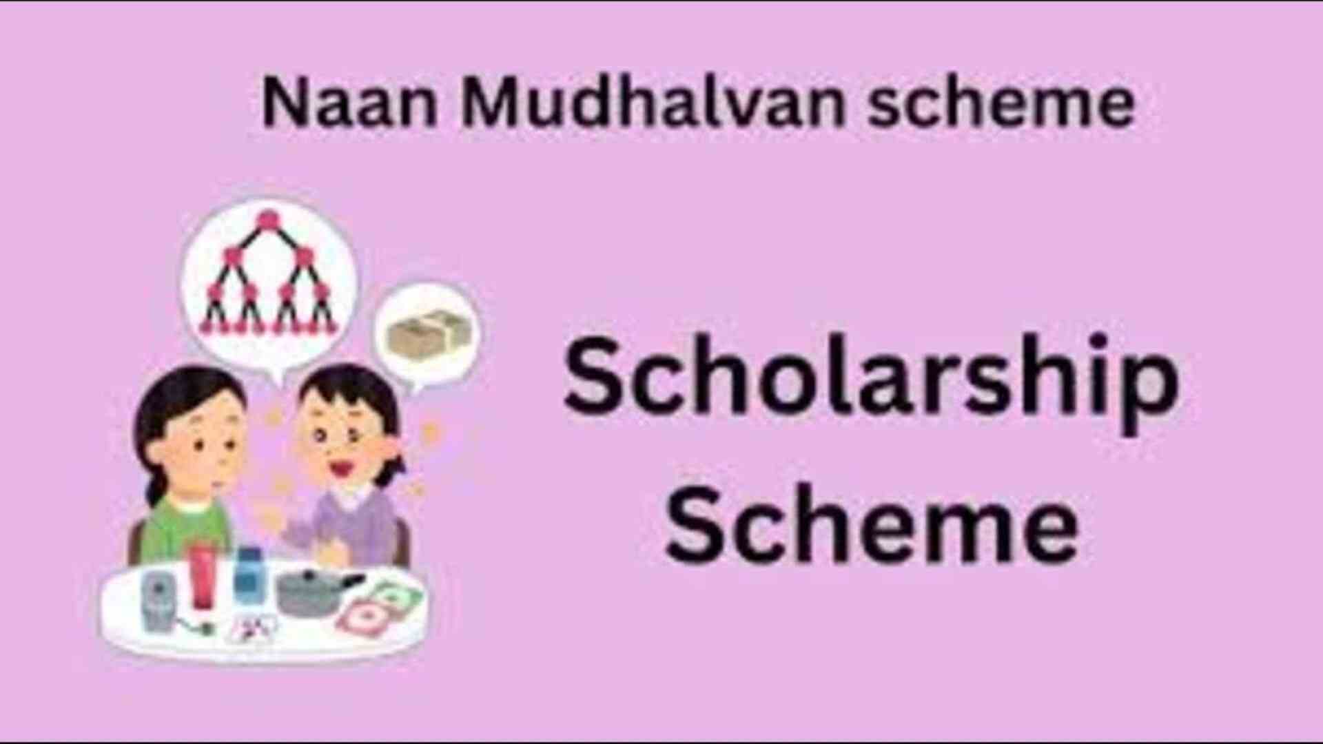 Everything About the Naan Mudhalvan Scheme in 2026