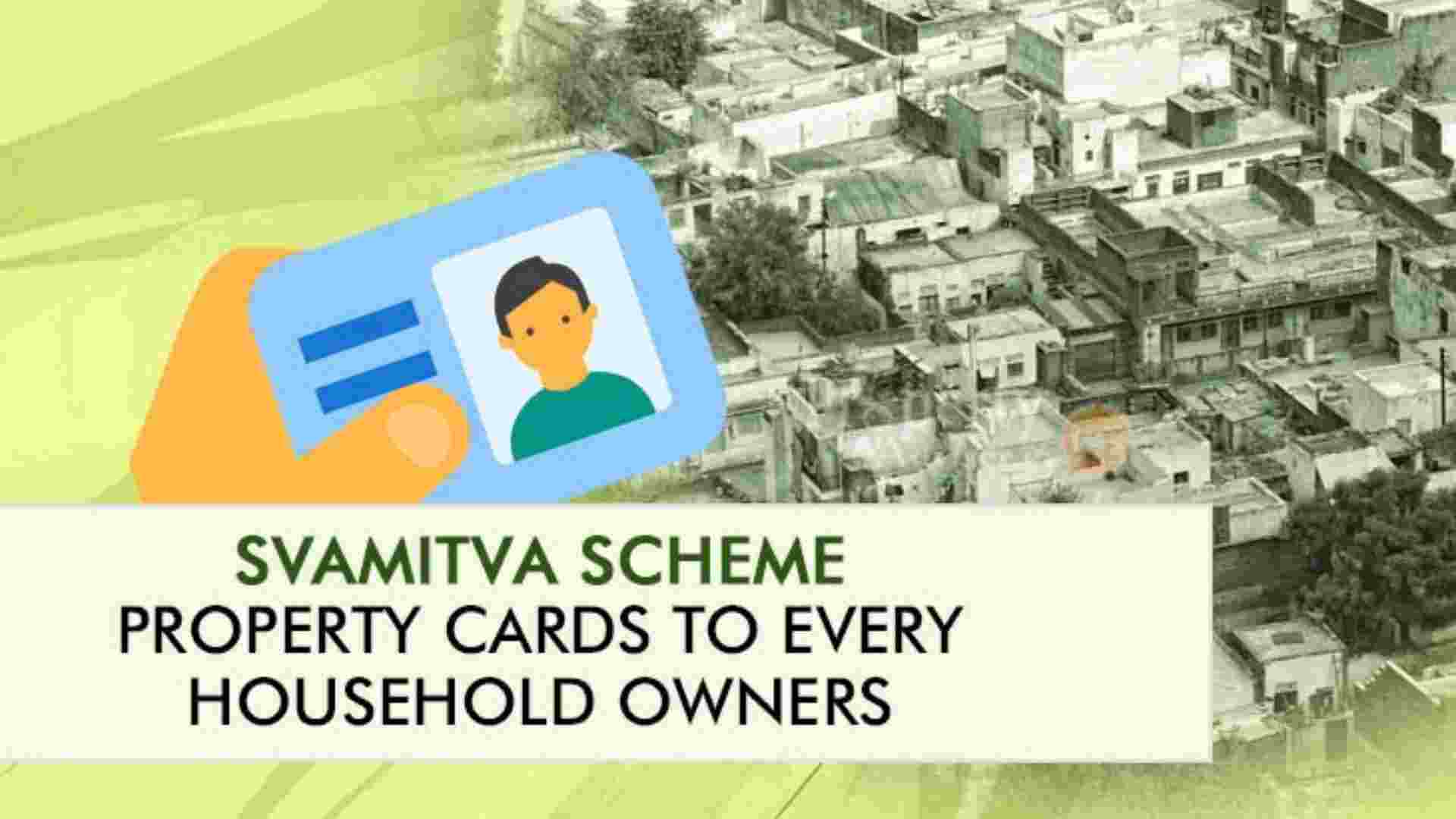 Benefits of the SVAMITVA scheme, Svamitva scheme for property owners, rural property owners empowerment