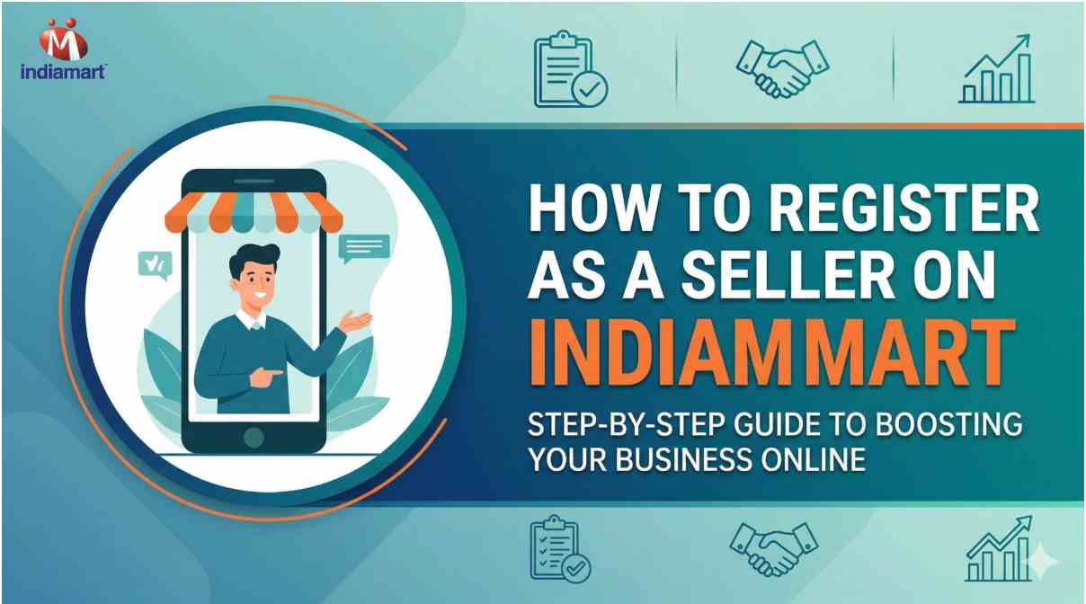 How to Register on IndiaMART and Grow Your Business Online 