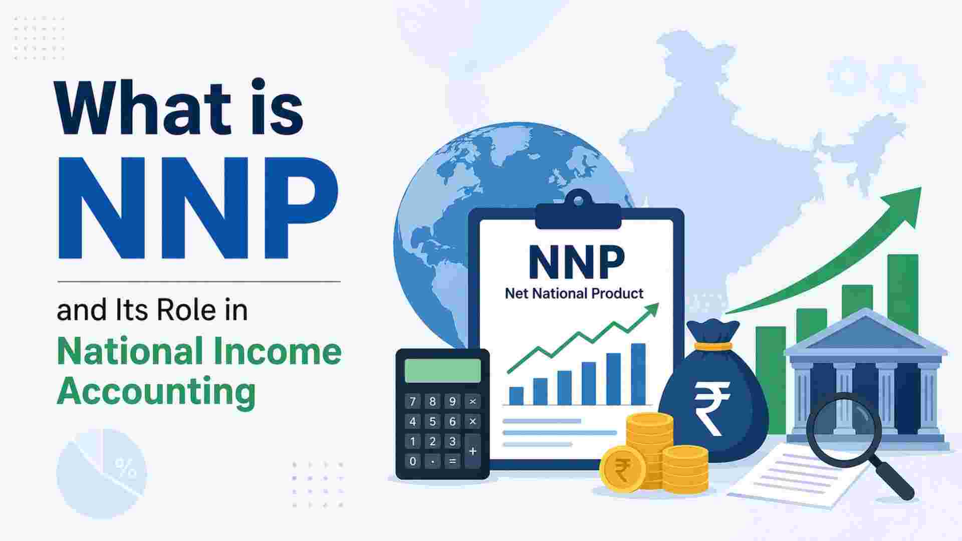 What  is NNP and Its Role in National Income Accounting