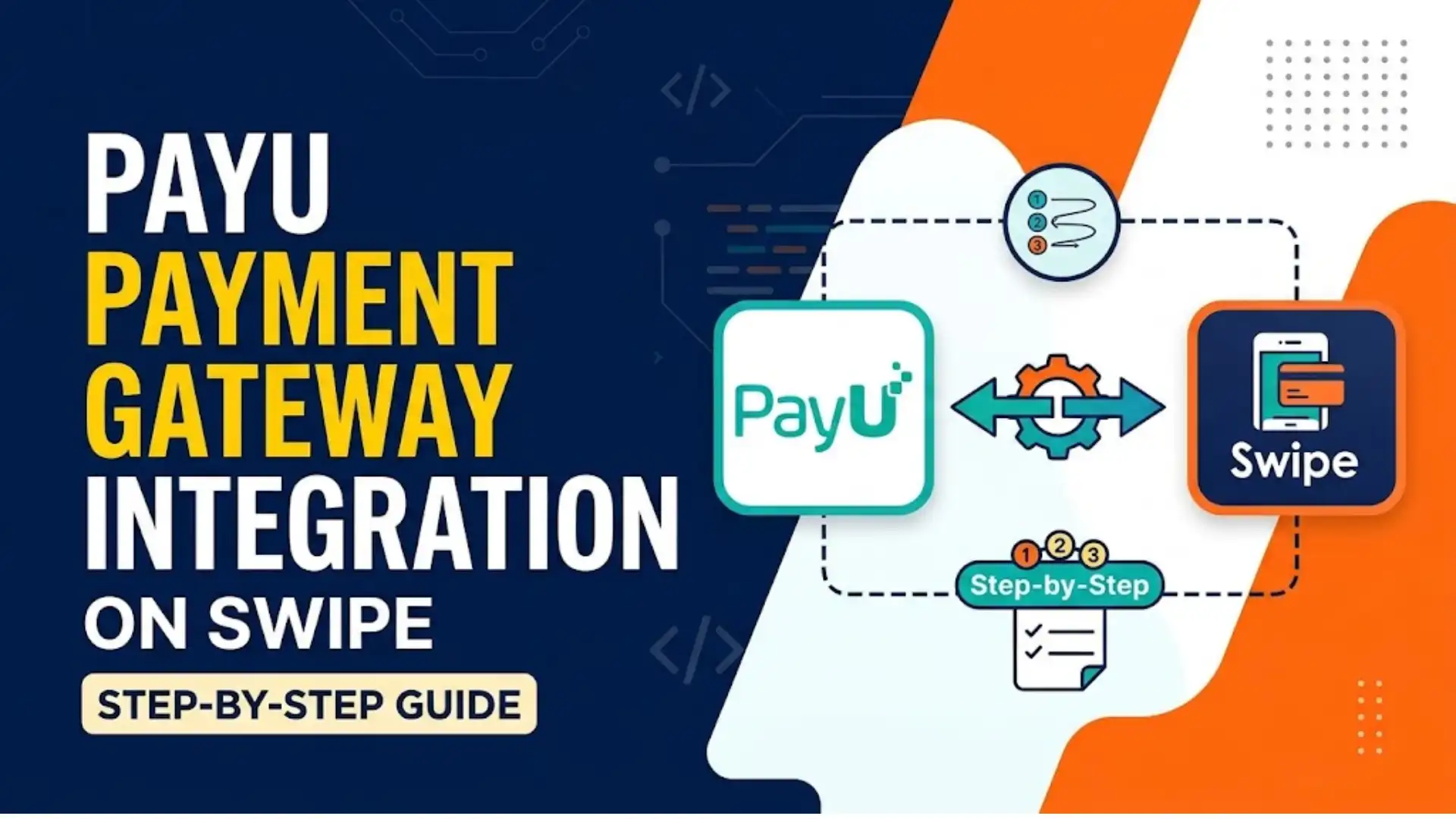 PayU Payment Gateway Integration on Swipe: Step-by-step guide