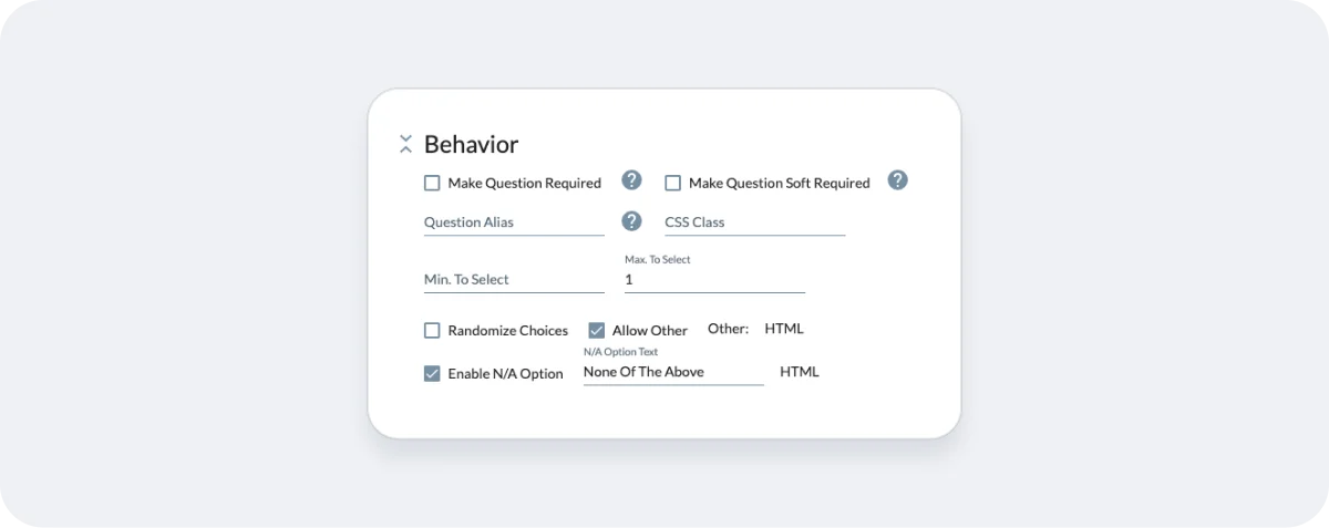 “Behavior” settings of the question