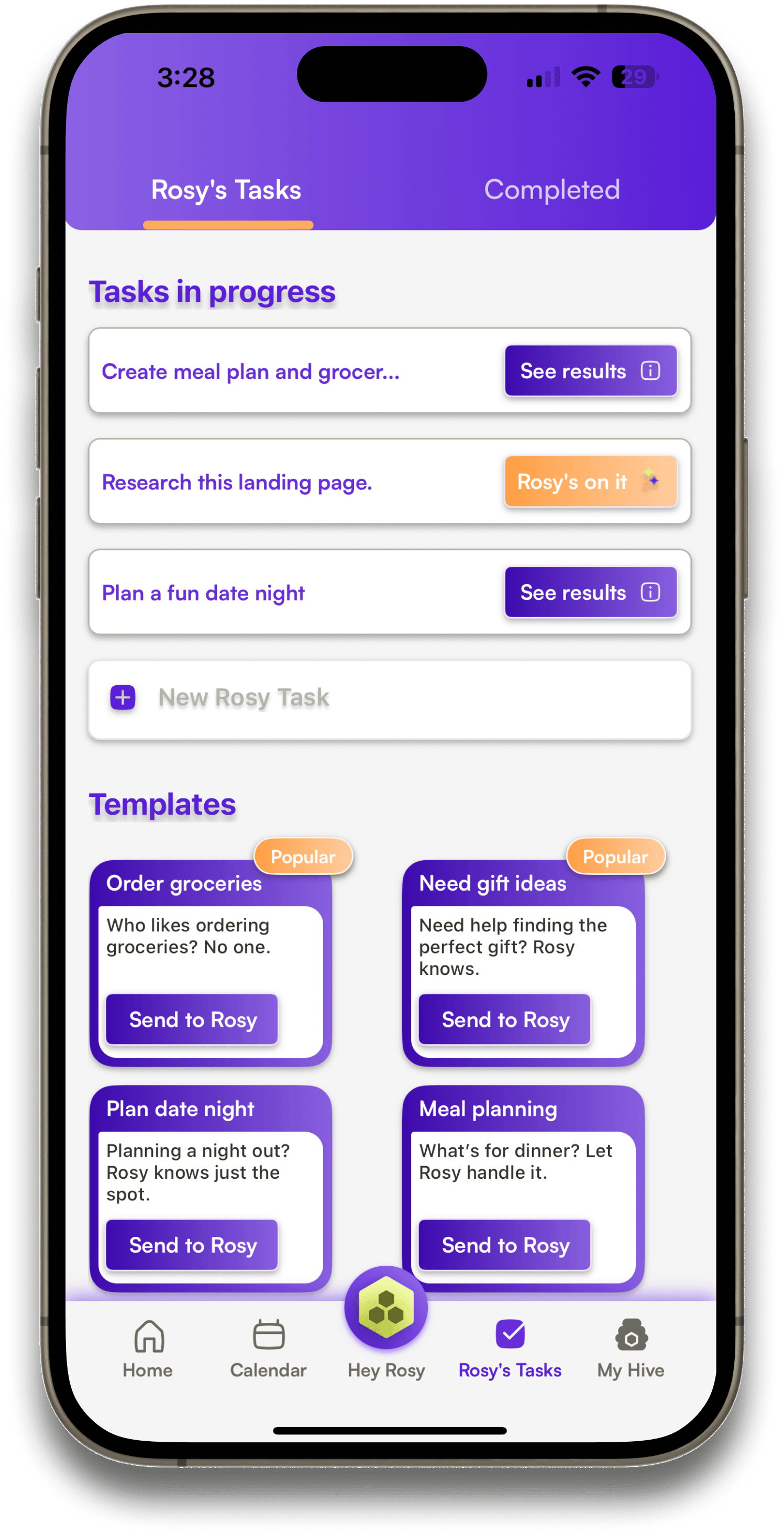 Send Rosy tasks to take things off your plate.