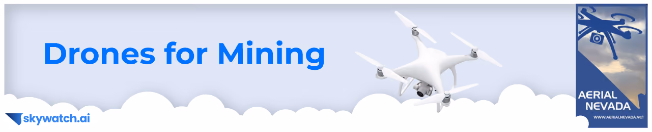 Drones for Mining: A Pilot's Perspective 