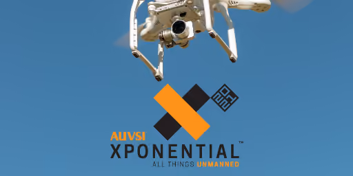 5 Ways to Make the Most of AUVSI’s XPONENTIAL 2021