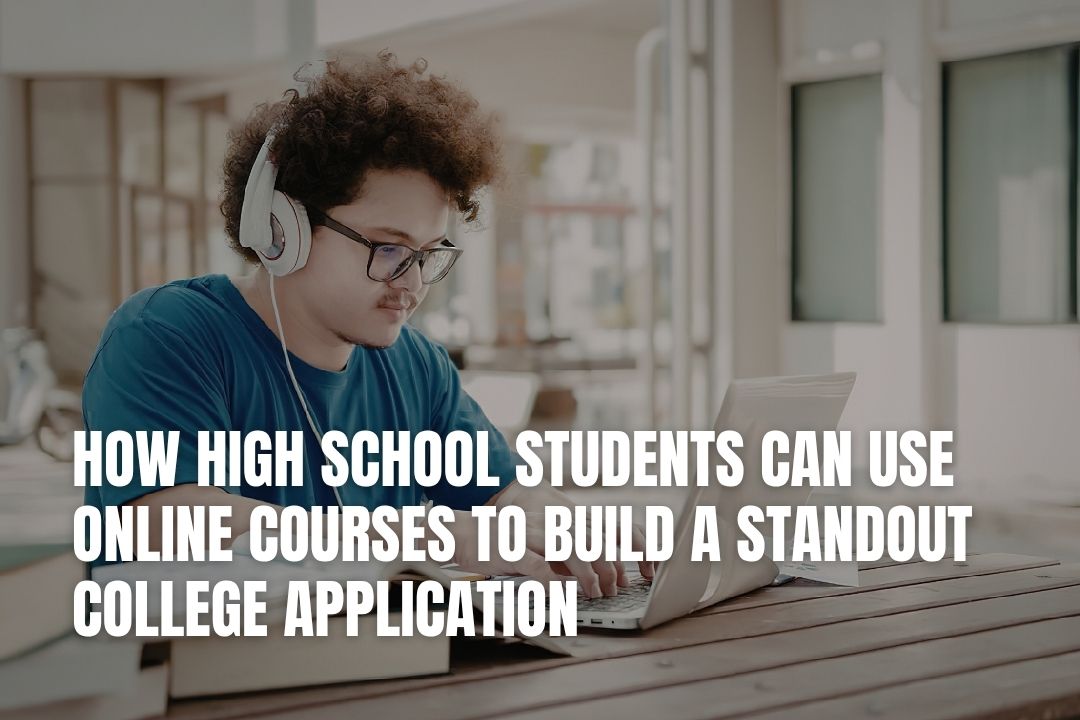 Online Courses for a Standout College Application | CourseApp