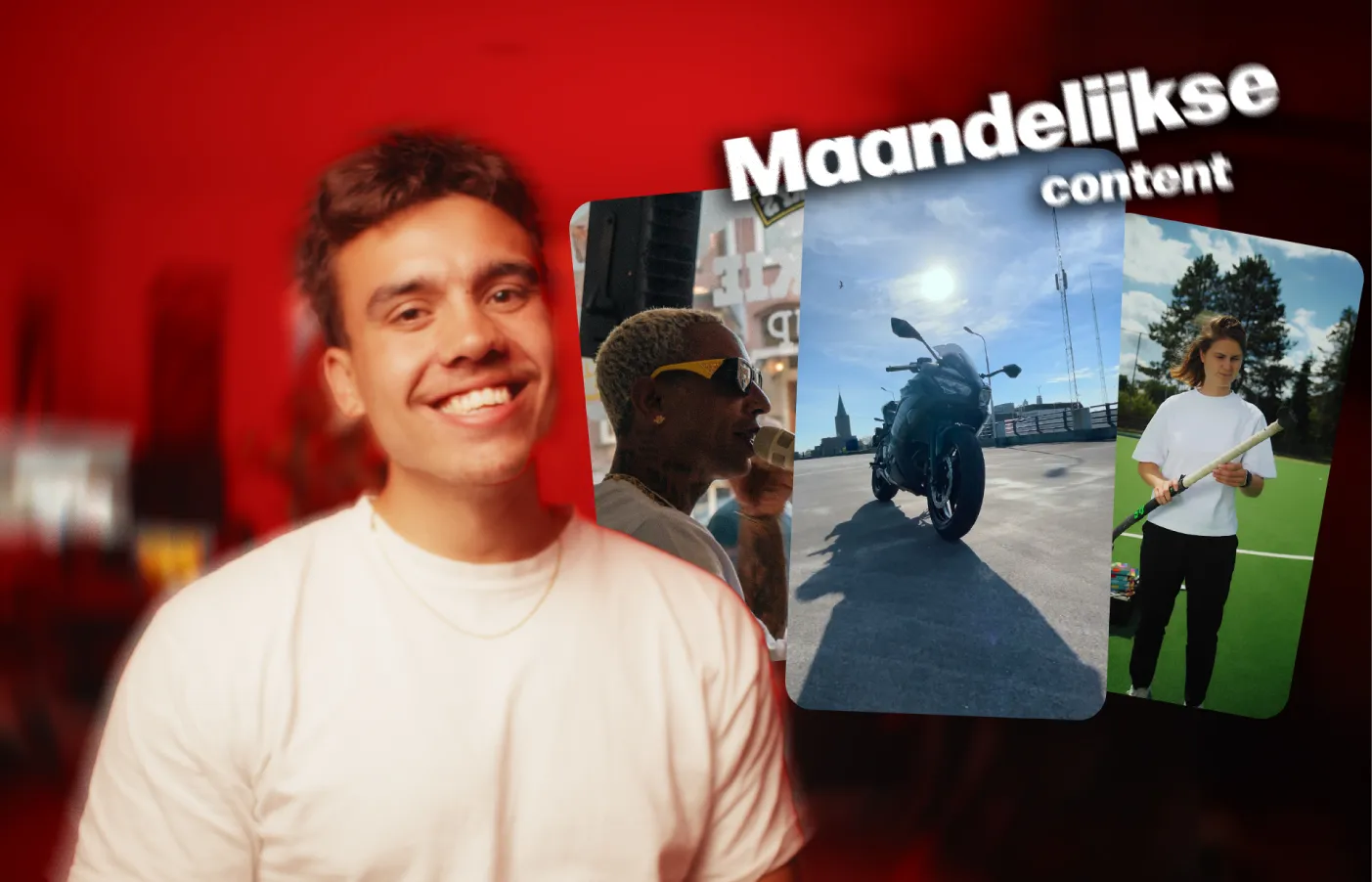 Lachende man voor rode achtergrond met visuals van een motor, een sportieve man met ijsje en een hockeyster, onder de tekst “Maandelijkse content”.