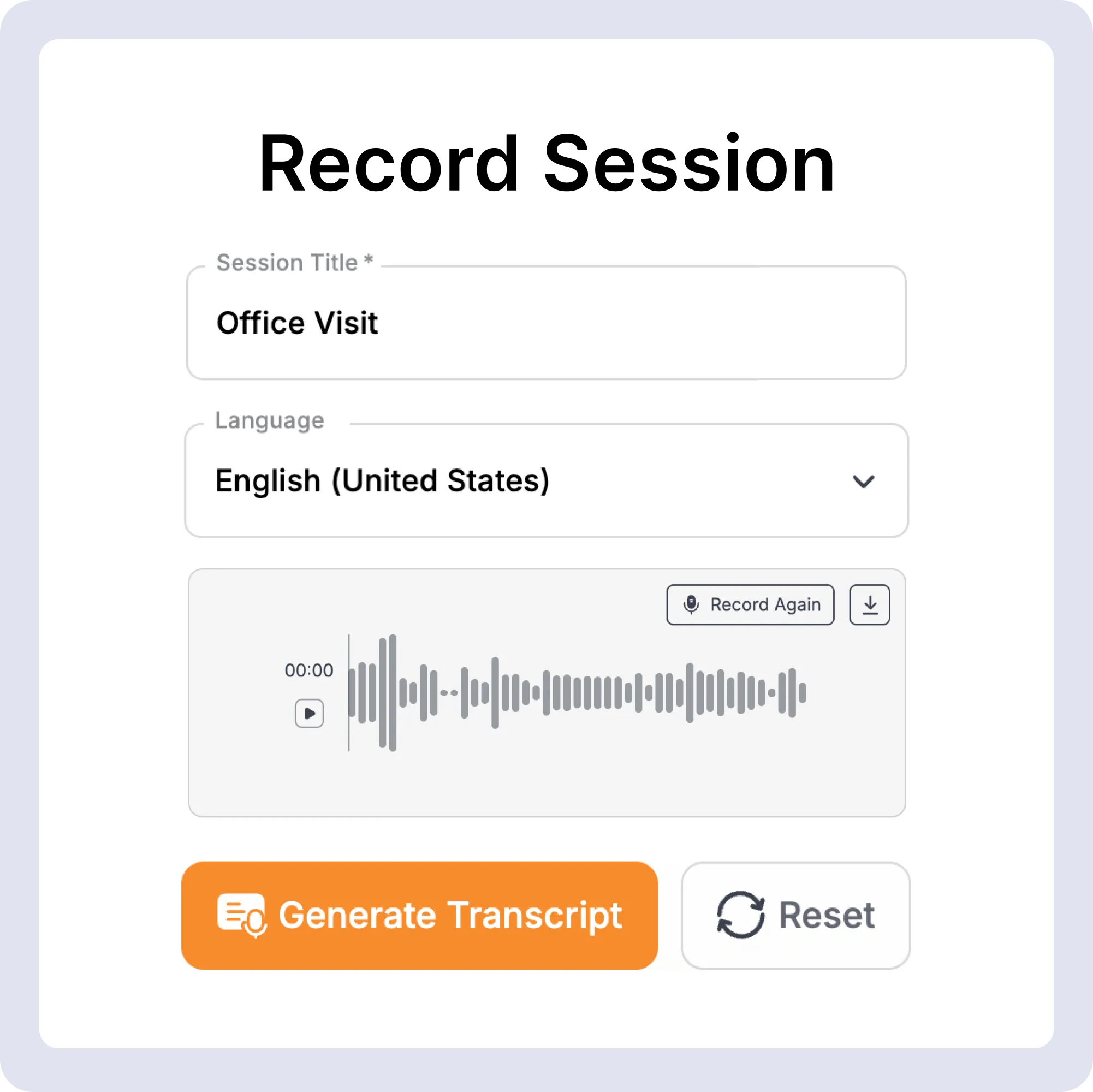 image of record session with session title of office visit, english selected, wav form, and start recording and reset buttons