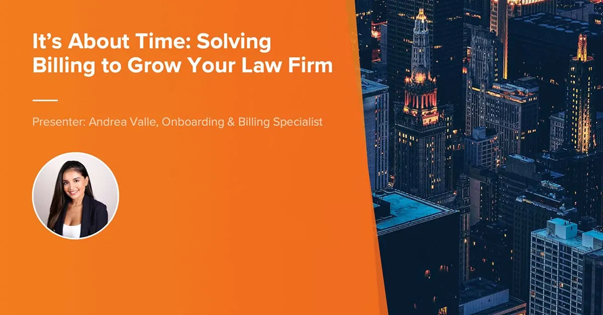 Solving Billing to Grow Your Law Firm