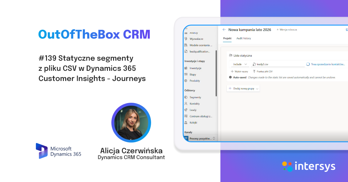 Statyczne segmenty z pliku CSV w Dynamics 365 Customer Insights - Journeys