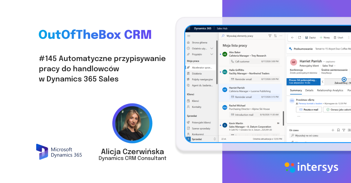 📥 Automatyczne przypisywanie pracy do handlowców w Dynamics 365 Sales