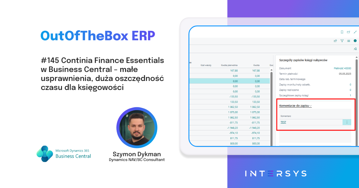 ⏱️ Continia Finance Essentials w Business Central – małe usprawnienia, duża oszczędność czasu dla księgowości