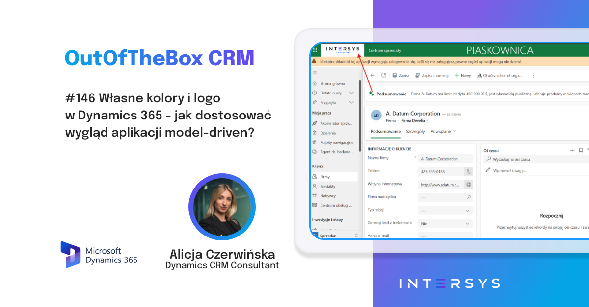 👩🏻🎨 Własne kolory i logo w Dynamics 365 - jak dostosować wygląd aplikacji model-driven?