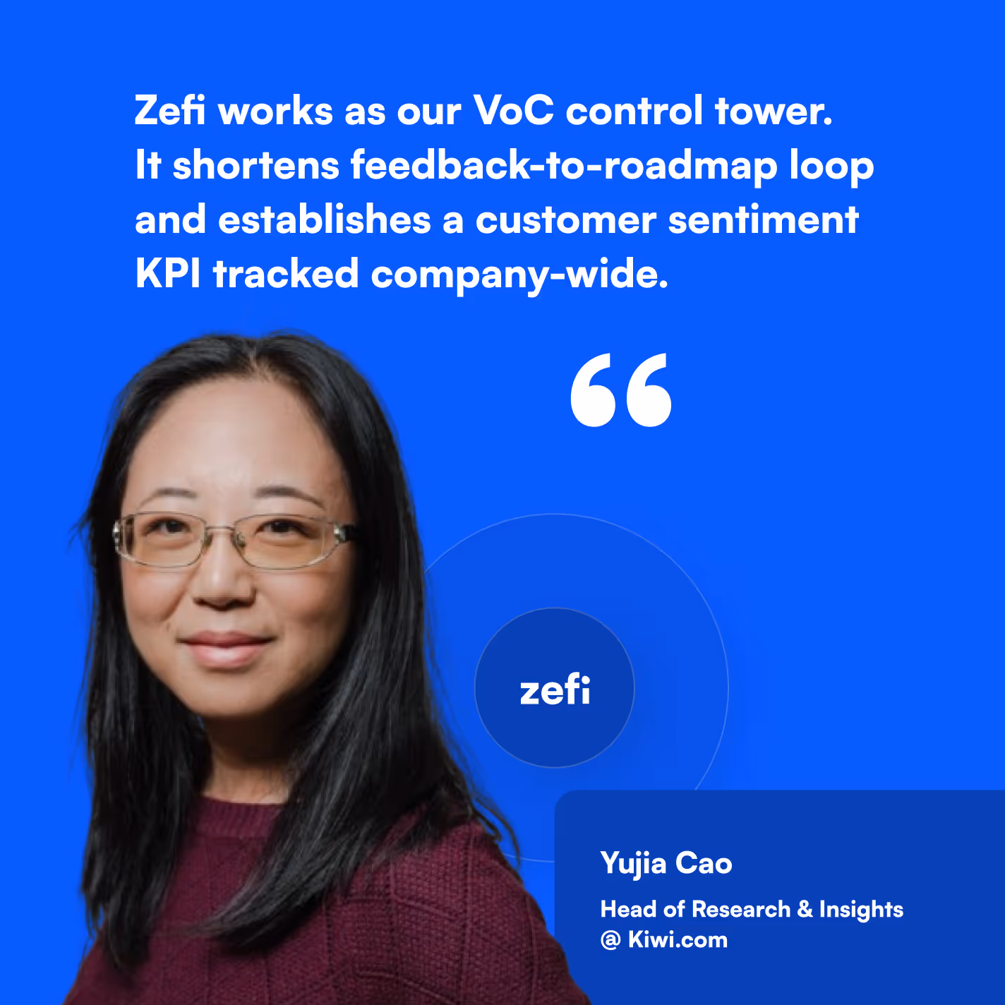 Testimonial with a quote from Yijia Cao - Head of Research & Insights at Kiwi.com